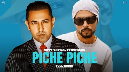 Piche Piche Lyrics Gippy Grewal x Bohemia