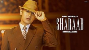 Sharaab Lyrics Gippy Grewal x Gurlez Akhtar