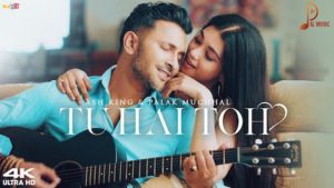 Tu Hai Toh Lyrics Ash King x Palak Muchhal