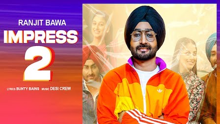 Impress 2 Lyrics Ranjit Bawa