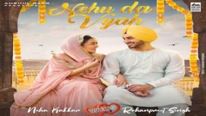 Nehu Da Vyah Lyrics Neha Kakkar