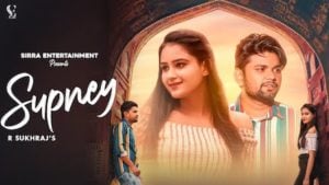 Supney Lyrics R Sukhraj