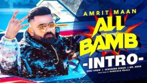 All Bamb (Intro) Lyrics Amrit Maan