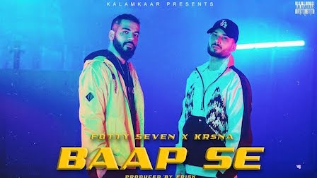 Baap Se Lyrics Fotty Seven x Kr$Na