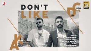 Don't Like Lyrics Karan Aujla | Goldy Desi Crew