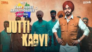 Jutti Kadvi Lyrics YJKD | Noor Tung