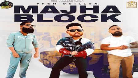 Majha Block Lyrics Prem Dhillon