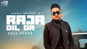 Raja Dil Da Lyrics Simrat Ghuman