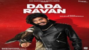 Dada Ravan Lyrics Gulzaar Chhaniwala