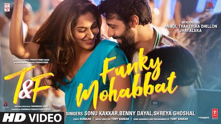 Funky Mohabbat Lyrics Tuesdays & Fridays