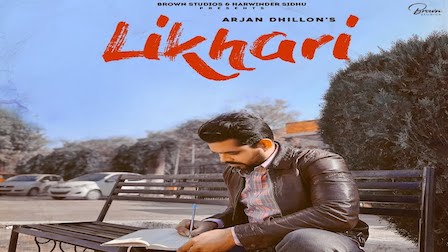 Likhari Lyrics Arjan Dhillon