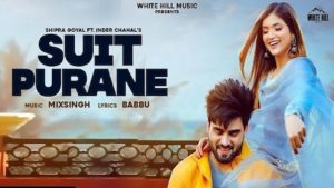 Suit Purane Lyrics Shipra Goyal x Inder Chahal