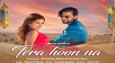 Tera Hoon Na Lyrics Nikhil D'Souza