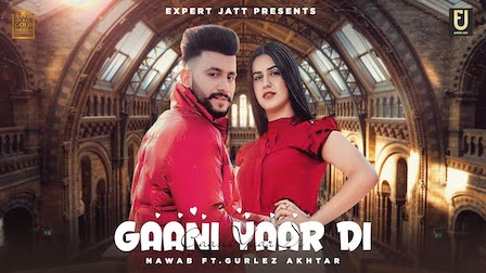 Gaani Yaar Di Lyrics Nawab