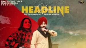 Headline Lyrics Satkar Sandhu