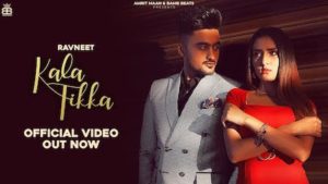 Kala Tikka Lyrics Ravneet