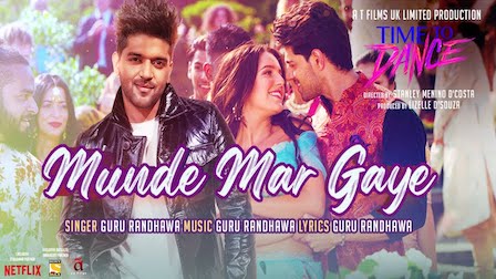 Munde Mar Gaye Lyrics Time To Dance | Guru Randhawa