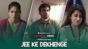 Jee Ke Dekhenge Lyrics Operation MBBS | Ronkini Gupta