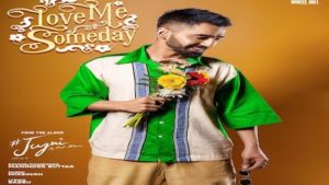 Love Me Someday Lyrics Maninder Buttar