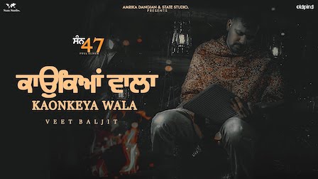 Kaonkeya Wala Lyrics Veet Baljit