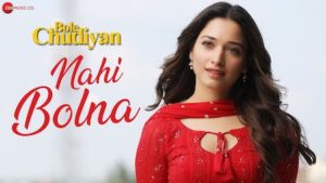 Nahi Bolna Lyrics Bole Chudiyan