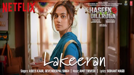 Lakeeran Lyrics Haseen Dillruba | Asees Kaur