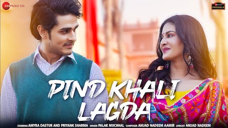 Pind Khali Lagda Lyrics Palak Muchhal