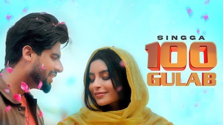 100 Gulab Lyrics Singga