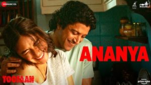 Ananya Lyrics Toofaan | Arijit Singh