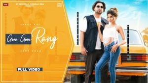 Gora Gora Rang Lyrics Jazzy Rai