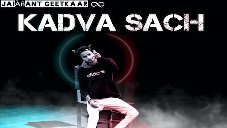 Kadva Sach Lyrics Jai Anant Geetkaar