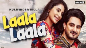 Laala Laala Lyrics Kulwinder Billa