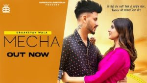 Mecha Lyrics Draakeyan Wala