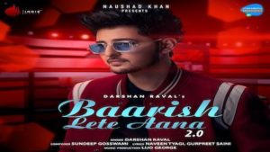 Baarish Lete Aana 2.0 Lyrics Darshan Raval