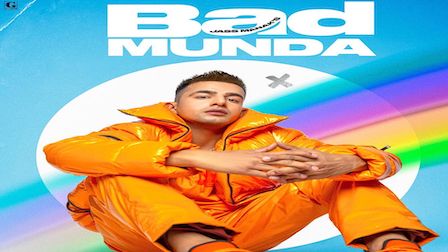 Bad Munda Album All Songs List with Lyrics & Videos