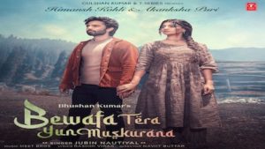 Bewafa Tera Muskurana Lyrics Jubin Nautiyal