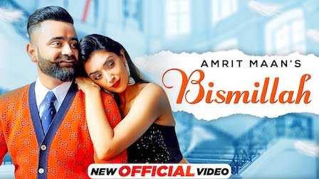 Bismillah Lyrics Amrit Maan