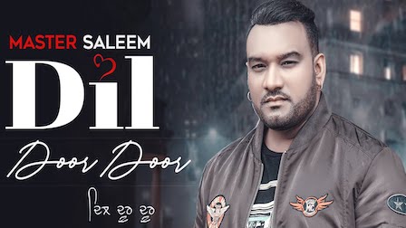 Dil Door Door Lyrics Master Saleem