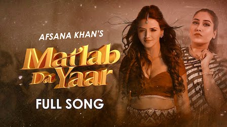 Matlab Da Yaar Lyrics Afsana Khan | Ucha Pind