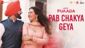 Pab Chakya Geya Lyrics Puaada | Ammy Virk