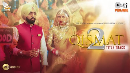 Qismat 2 Lyrics B Praak | Title Track