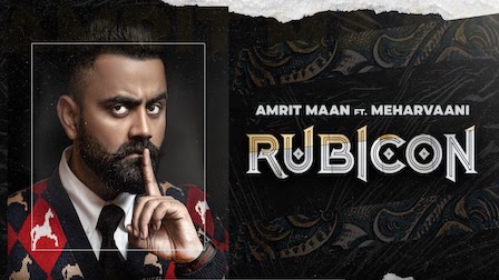 Rubicon Lyrics Amrit Maan