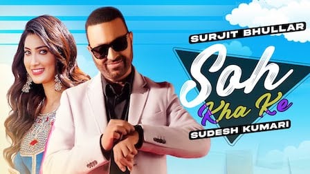 Soh Kha Ke Lyrics Surjit Bhullar