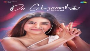 Do Ghoont Lyrics Shruti Rane | Nia Sharma