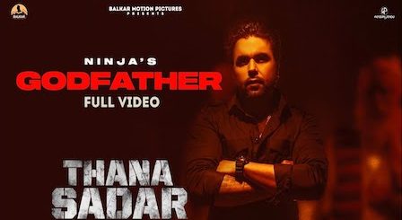 Godfather Lyrics Ninja | Thana Sadar