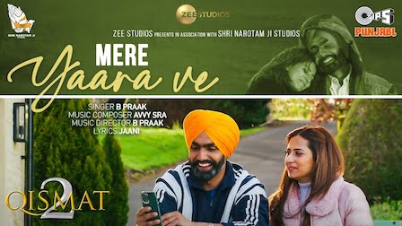 Mere Yaara Ve Lyrics Qismat 2 | B Praak