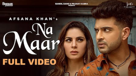 Na Maar Lyrics Afsana Khan | Shraddha Arya