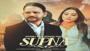 Supna Lyrics Afsana Khan x Angrej Ali