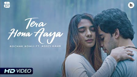 Tera Hona Aaya Lyrics Rochak Kohli x Asees Kaur