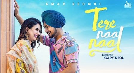 Tere Naal Naal Lyrics Amar Sehmbi